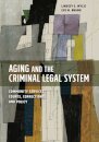 Aging and the Criminal Legal System
