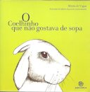 O Coelhinho Que Não Gostava de Sopa