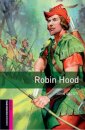 Oxford Bookworms Library: Starter Level:: Robin Hood