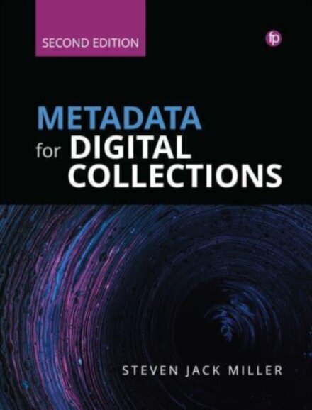 Metadata for Digital Collections [Ed. 2]