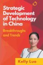 Strategic Development of Technology in China