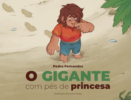 O gigante com pés de princesa