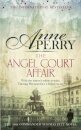 The Angel Court Affair (Thomas Pitt Mystery, Book 30)