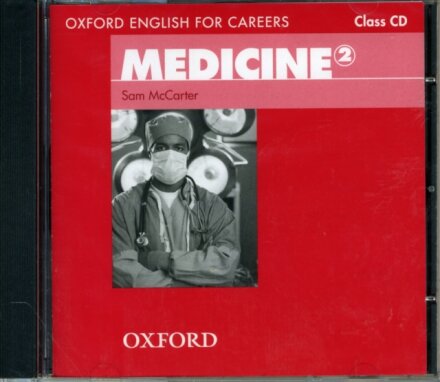 Oxford English for Careers: Medicine 2 Class Audio CD
