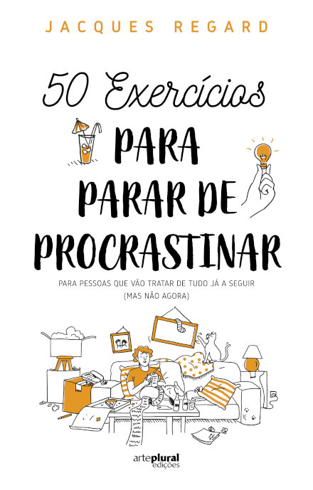 50 Exercícios para Parar de Procrastinar