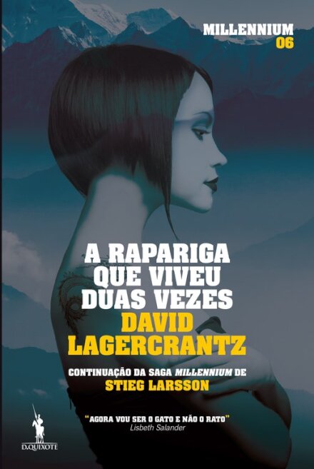 Millennium 6 - A Rapariga Que Viveu Duas Vezes