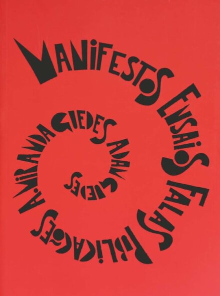 Manifestos,Ensaios,Falas,Publicações