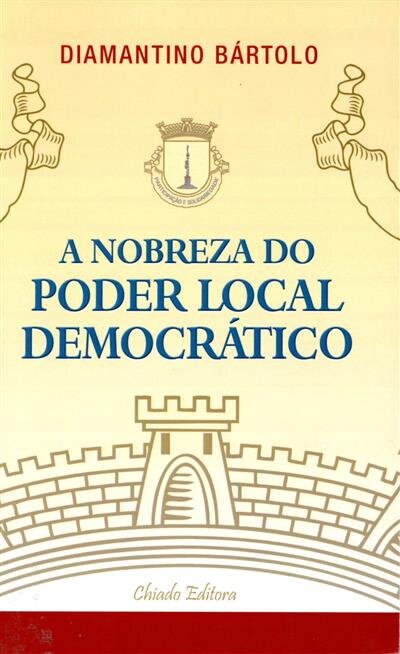 A Nobreza Do Poder Local Democrático