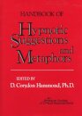 Handbook of Hypnotic Suggestions and Metaphors
