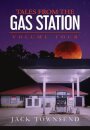 Tales from the Gas Station