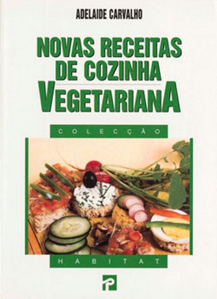 Novas Receitas de Cozinha Vegetariana