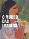 O Mundo Das Imagens