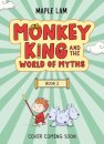 Monkey King And The World Of Myths