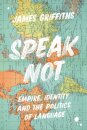 Speak Not