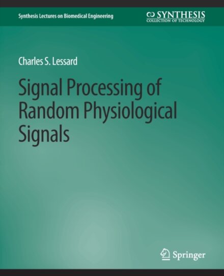 Signal Processing of Random Physiological Signals