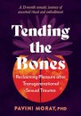 Tending the Bones
