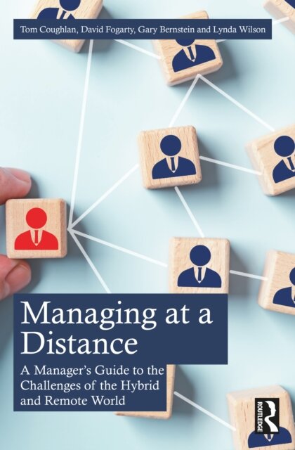 Managing at a Distance
