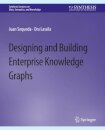 Designing and Building Enterprise Knowledge Graphs