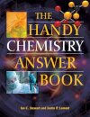The Handy Chemistry Answer Book