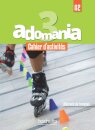 Adomania 3 : Cahier D'Activites + Cd Audio + Parcours Digital