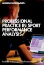 Professional Practice in Sport Performance Analysis