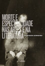 Morte e Espectralidade nas Artes e na Literatura