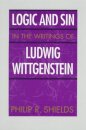 Logic and Sin in the Writings of Ludwig Wittgenstein