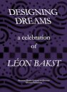 Designing Dreams: A Celebration of Leon Bakst