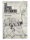 Só Depois Entenderei