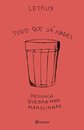Tudo Que Já Nadei: Ressaca, Quebra-Mar E Marolinhas