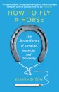 How To Fly A Horse