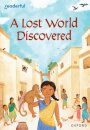 Readerful Rise: Oxford Reading Level 7: A Lost World Discovered