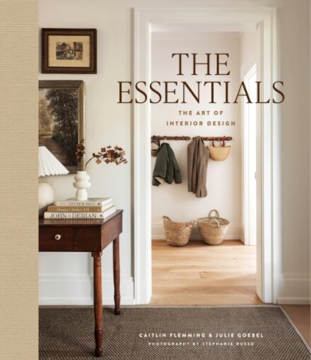 The Essentials: The Art of Interior Design
