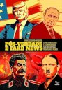 Pós-Verdade E Fake News