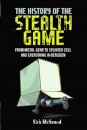 The History of the Stealth Game