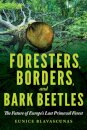 Foresters, Borders, and Bark Beetles