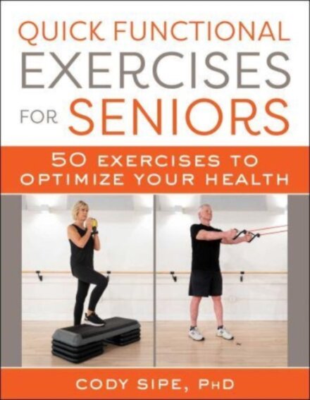Quick Functional Exercises for Seniors
