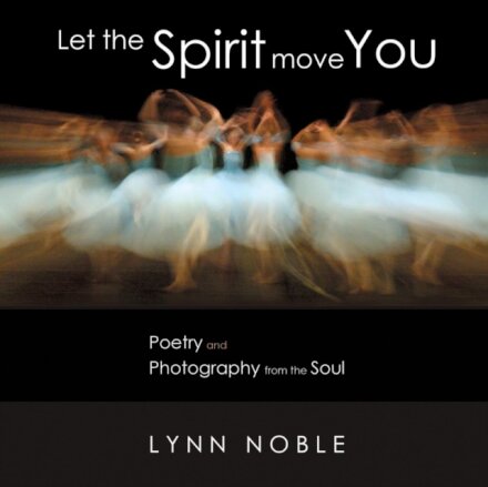 Let the Spirit Move You