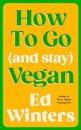 How to Go (and Stay) Vegan