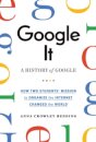 Google It : A History of Google