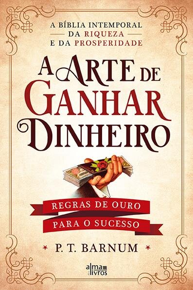 A Arte de Ganhar Dinheiro