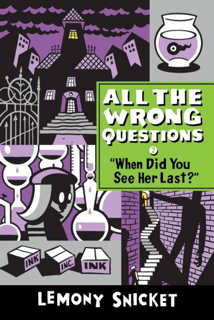 "When Did You See Her Last?"
