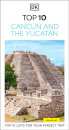 Cancun And The Yucatan Dk Top 10
