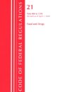 Code of Federal Regulations, Title 21 Food and Drugs 800-1299, Revised as of April 1, 2020