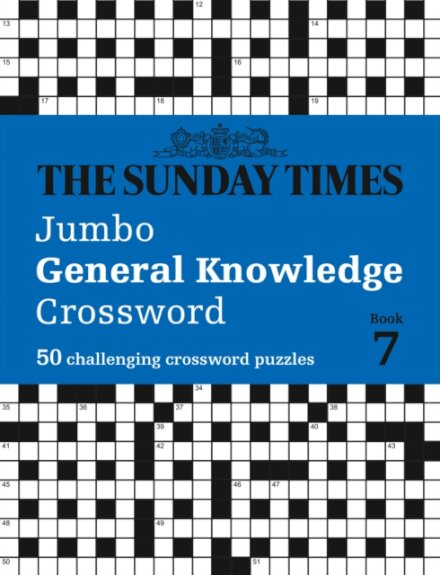 The Sunday Times Jumbo General Knowledge Crossword Book 7