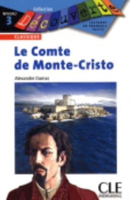 Le Comte de Monte-Cristo - Niveau 3 - Lecture Découverte - Livre