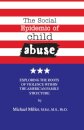 The Social Epidemic of Child Abuse