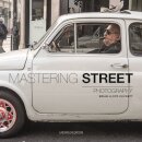 Mastering Street Photography