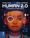 Human 2.0 : A Celebration of Human Bionics