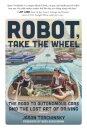 Robot, Take the Wheel